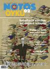 Notos Öykü İki Aylık Edebiyat Dergisi Şubat-Mart 2007 Sayı:2 