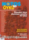 Notos Öykü İki Aylık Edebiyat Dergisi Nisan-Mayıs 2007 Sayı:3