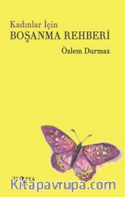Kadınlar İçin Boşanma Rehberi