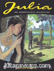 Julia: Bir Kriminoloğun Maceraları 79 / Kendi Kanım