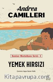 Yemek Hırsızı / Komiser Montalbano Serisi 3