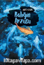 Balığın Arzusu
