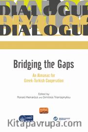 Bridging The Gaps An Almanac For Greek-Turkish Cooperation