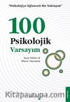 100 Psikolojik Varsayım