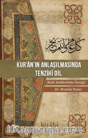 Kur’an’ın Anlaşılmasında Tenzihî Dil