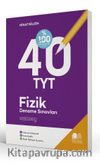 TYT Fizik 40 Deneme Sınavları