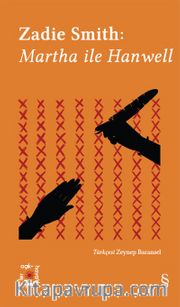 Everest Açıkhava 2 / Zadie Smith:  Martha ile Hanwell
