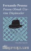 Everest Açıkhava 14 / Fernando Pessoa: Pessoa Olmak Üzerine Düşünceler 