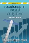 Gayrimenkul Projesi  Geliştirme