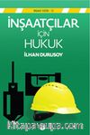 İnşaatçılar İçin Hukuk
