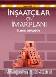 İnşaatçılar İçin İmar Planı