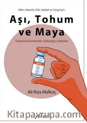 Aşı, Tohum ve Maya