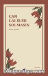 Can Laleler Solmasın