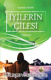 İyilerin Çilesi