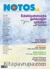 Notos Öykü İki Aylık Edebiyat Dergisi Şubat-Mart 2009 Sayı:14