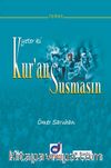 Yeter ki Kur'an Susmasın
