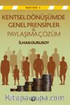 Kentsel Dönüşümde Genel Prensipler & Paylaşıma  Çözüm
