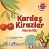 Kardeş Kirazlar Kiko İle Kiki / Sebzoti Kasabası