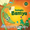 Sulugöz Bamya / Sebzoti Kasabası