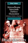 Küreselleşme Sürecinde Türkiye Ekonomisi / Bölüşüm, Birikim ve Büyüme