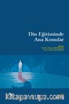 Din Eğitiminde Ana Konular