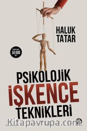 Psikolojik İşkence Teknikleri