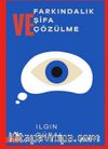 Farkındalık Şifa ve Çözülme