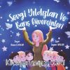 Sevgi Yıldızları ve Barış Güvercinleri