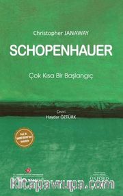 Schopenhauer: Çok Kısa Bir Başlangıç