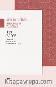 Şerhu’s-Sima‘ Aristoteles’in Fizik Şerhi