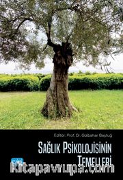 Sağlık Psikolojisinin Temelleri
