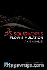 Solidworks Flow Simulation (Akış Analizi)
