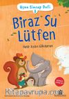 Uçan Sincap Dofi 8 / Biraz Su Lütfen