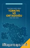 Türkiye Ve Ortadoğu (Irak - İran - Suriye - İsrail)