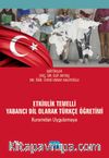 Etkinlik Temelli Yabancı Dil Olarak Türkçe Öğretimi (Kuramdan Uygulamaya)