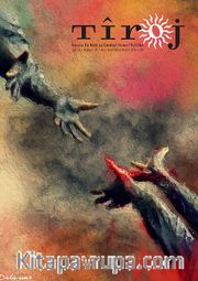 Tiroj / İki Aylık Kültür Sanat Edebiyat Dergisi Sayı:79 Mart-Nisan 2016