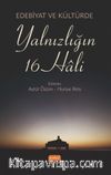 Edebiyat ve Kültürde Yalnızlığın 16 Hali