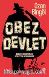 Obez Devlet & Devleti Besleyenler Devletten Beslenenler