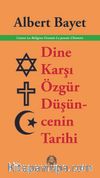 Dine Karşı Özgür Düşüncenin Tarihi