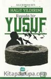 Kuyuda Bir Yusuf