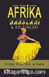Afrika Dansları ve Kültürleri