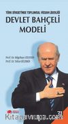 Türk Siyasetinde Toplumsal Vicdan Liderliği Devlet Bahçeli Modeli