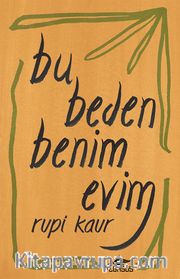 Bu Beden Benim Evim