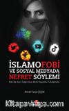 İslamofobi ve Sosyal Medyada Nefret Söylemi