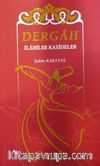 Dergah & İlahiler Kasideler
