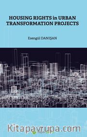 Housing Rights in Urban Transformation Projetcs