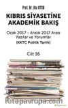 Kıbrıs Siyasetine Akademik Bakış Cilt 16