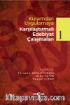 Kuramdan Uygulamaya Karşılaştırmalı Edebiyat Çalışmaları 1