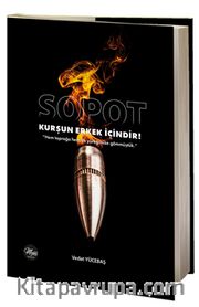 Sopot <br /> Kurşun Erkek İçindir!