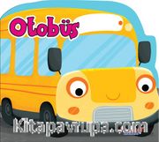 Otobüs / Erken Öğrenme Kitapları